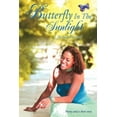 thumbnail image 1 of Butterfly in the Sunlight : Poetry And a Short Story, 1 of 1