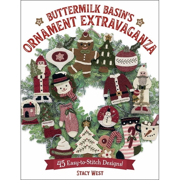 Buttermilk Basin's Ornament Extravaganza: 45 Easy-To-Stitch Designs! (Paperback)