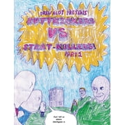 BUTTKICKERS VS STRAT-KILLERS Part 1/2, Paperback