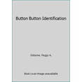 thumbnail image 1 of Pre-Owned Button Button, Identification and Price Guide (Paperback) 0887404642 9780887404641, 1 of 1