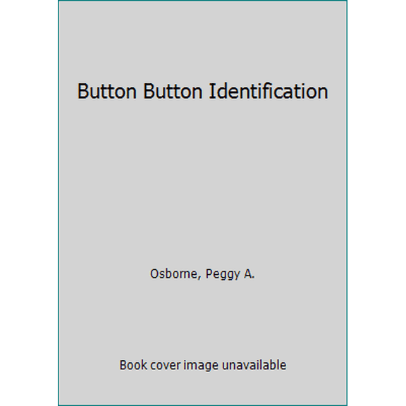 Pre-Owned Button Button, Identification and Price Guide (Paperback) 0887404642 9780887404641