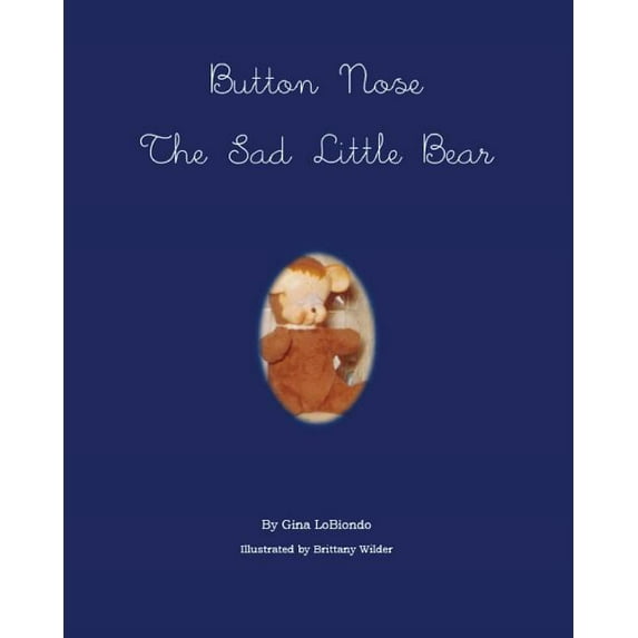 Button Nose the Sad Little Bear (Other)