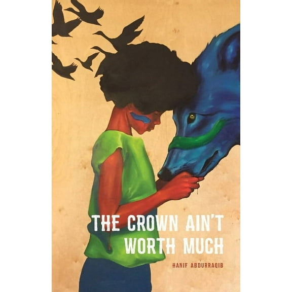 Button Poetry The Crown Ain't Worth Much, Book 2, (Paperback)