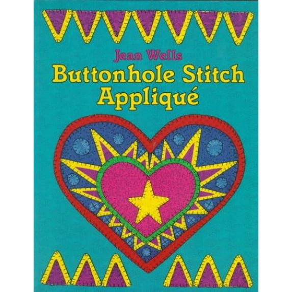 Pre-Owned Buttonhole Stitch Applique (Paperback) 0914881914 9780914881919