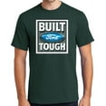 thumbnail image 1 of Buy Cool Shirts BUILT FORD TOUGH Cotton T-shirt, 2XL Forest Green, 1 of 3