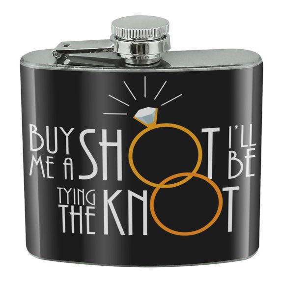 Buy Me A Shot I'll Be Tying The Knot Bachelorette Bachelor Party Wedding Stainless Steel 5oz Hip Drink Kidney Flask