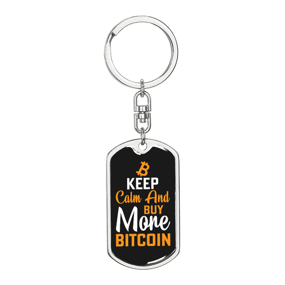 Buy More Bitcoin Crypto Dog Tag Keychain Stainless Steel Silver Tone or Gold Tone