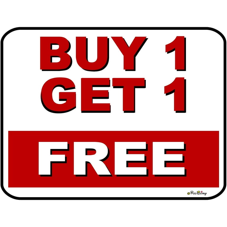 Buy One Get One Free inch by inch Laminated Store Sign