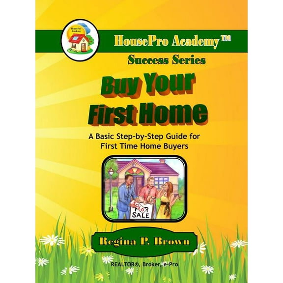 Buy Your First Home (Paperback) (Paperback)