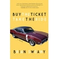 thumbnail image 1 of Buy the Ticket, Take the Ride, (Paperback), 1 of 1
