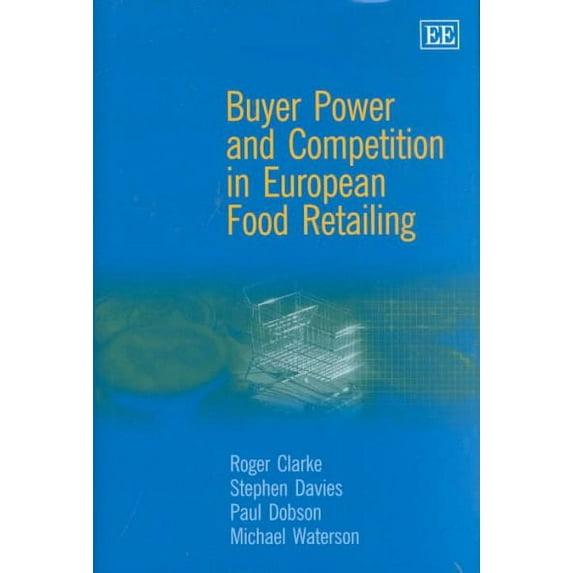 Buyer Power and Competition in European Food Retailing