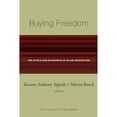 thumbnail image 1 of Pre-Owned Buying Freedom: The Ethics and Economics of Slave Redemption (Paperback) by Kwame Anthony Appiah, Martin Bunzl, Kevin Bales, 1 of 1