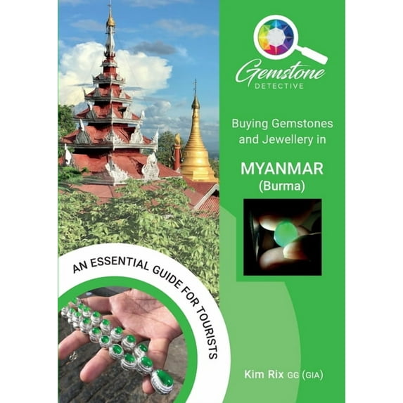 Buying Gemstones and Jewellery in Myanmar (Burma), (Paperback)