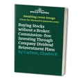 thumbnail image 1 of Pre-Owned Buying Stocks Without a Broker/Commission-Free Investing Through Company Dividend Reinvestment Plans (Paperback) 0070099529 9780070099524, 1 of 1