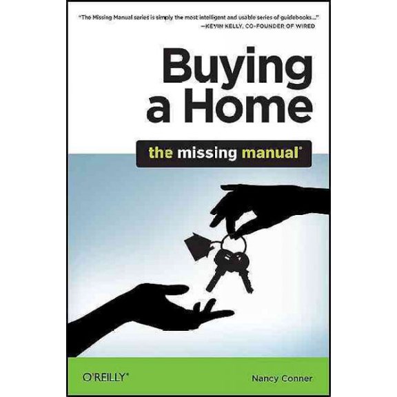 Pre-Owned Buying a Home: The Missing Manual (Paperback) 144937977X 9781449379773