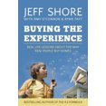 thumbnail image 1 of Pre-Owned Buying the Experience: Real Life Lessons About the Way Real People Buy Homes (Paperback) 0988491516 9780988491519, 1 of 1