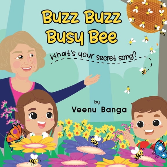 Buzz, Buzz, Busy Bee, What's your secret song?, (Paperback)