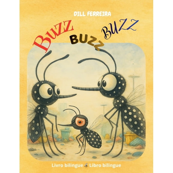 Buzz, Buzz, Buzz, (Paperback)