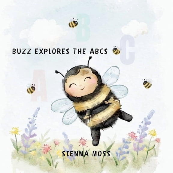 Buzz Explores the ABCs: A Gentle Alphabet Adventure for Little Learners, (Paperback)
