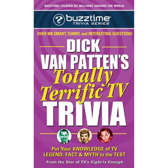 Pre-Owned Dick Van Patten's Totally Terrific TV Trivia (Mass Market Paperback) 0757002315 9780757002311