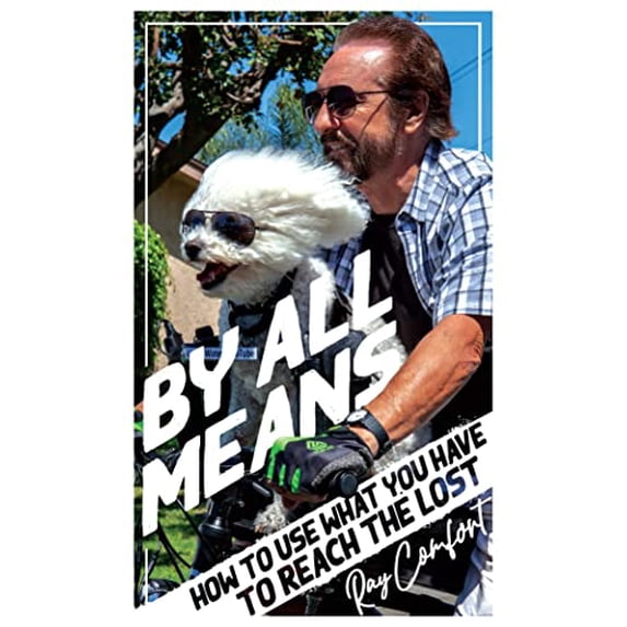 Pre-Owned By All Means: How to Use Whatever You Have to Reach the Lost (Paperback) 1610362705 9781610362702