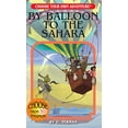 thumbnail image 1 of Pre-Owned By Balloon to the Sahara (Paperback) 1937133486 9781937133481, 1 of 1