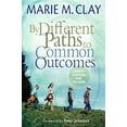 thumbnail image 1 of Pre-Owned By Different Paths to Common Outcomes: Literacy, Learning, and Teaching (Paperback) 0325059551 9780325059556, 1 of 1