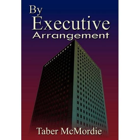 By Executive Arrangement, (Hardcover)