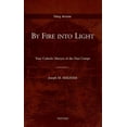 thumbnail image 1 of Fiery Arrow By Fire Into Light: Four Catholic Martyrs of the Nazi Camps, Book 4, (Paperback), 1 of 1