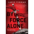thumbnail image 1 of Pre-Owned By Force Alone (Paperback) 1250753465 9781250753465, 1 of 1
