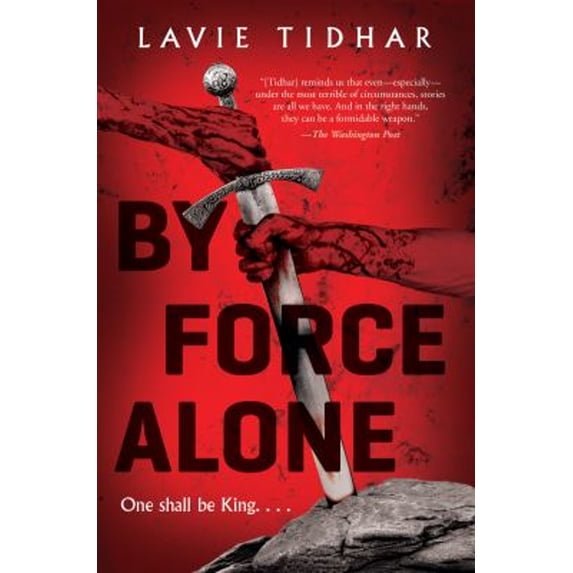 Pre-Owned By Force Alone (Paperback) 1250753465 9781250753465