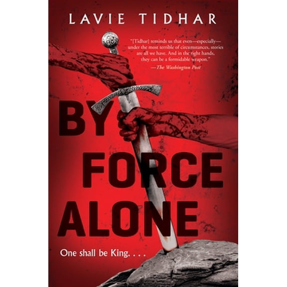 Pre-Owned By Force Alone (Paperback) 1250753465 9781250753465