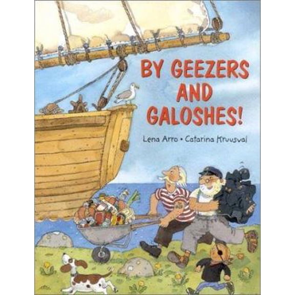 Pre-Owned By Geezers and Galoshes! (Hardcover) 9129653487 9789129653489