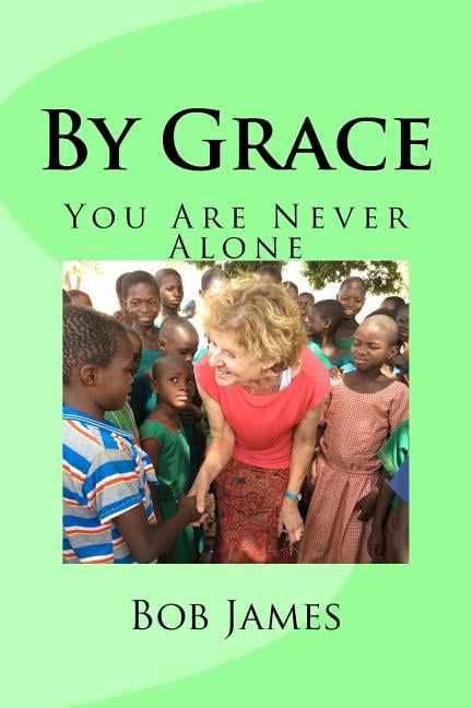 By Grace : You Are Never Alone (Paperback)