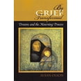 thumbnail image 1 of Pre-Owned By Grief Transformed: Dreams and the Mourning Process Paperback, 1 of 1
