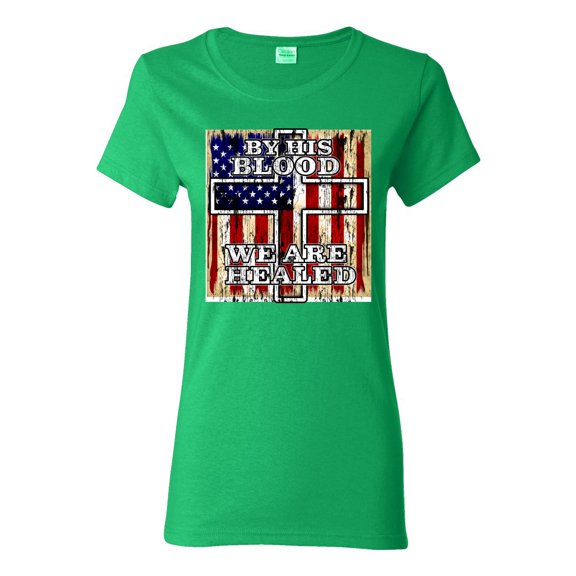 By His Blood We Are Healed Inspirational/Christian Womens Graphic T-Shirt, Kelly, Small