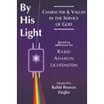 thumbnail image 1 of Pre-Owned By His Light: Character and Values in the Service of God Hardcover, 1 of 1