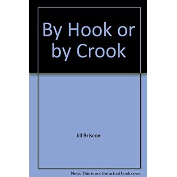 Pre-Owned By Hook or by Crook (Hardcover) 0849930774 9780849930775