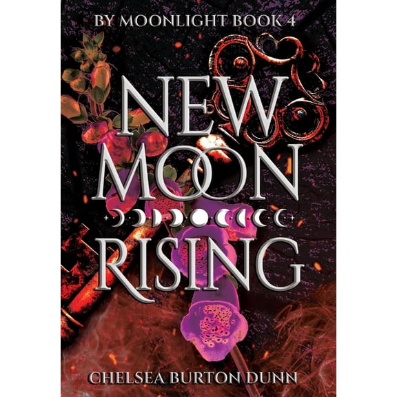 By Moonlight New Moon Rising, Book 4, (Hardcover)