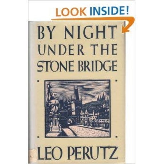 Pre-Owned By Night Under the Stone Bridge by Leo Perutz (Hardcover)