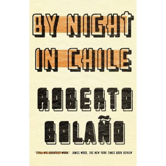 Pre-Owned By Night in Chile (Paperback) 0811215474 9780811215473