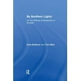 thumbnail image 1 of By Northern Lights: On the Making of Geography in Sweden, (Paperback), 1 of 1