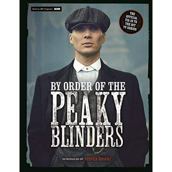 Pre-Owned By Order of the Peaky Blinders: The Official Companion to the Hit TV Series