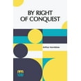 thumbnail image 1 of By Right Of Conquest, (Paperback), 1 of 1