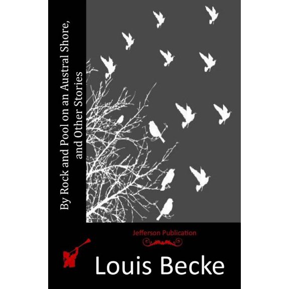 By Rock and Pool on an Austral Shore, and Other Stories (Paperback)