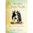 thumbnail image 1 of Pre-Owned By Sword and Plow: France and the Conquest of Algeria (Paperback) 0801456525 9780801456527, 1 of 1
