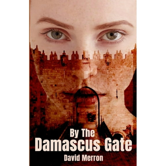 By The Damascus Gate, (Paperback)