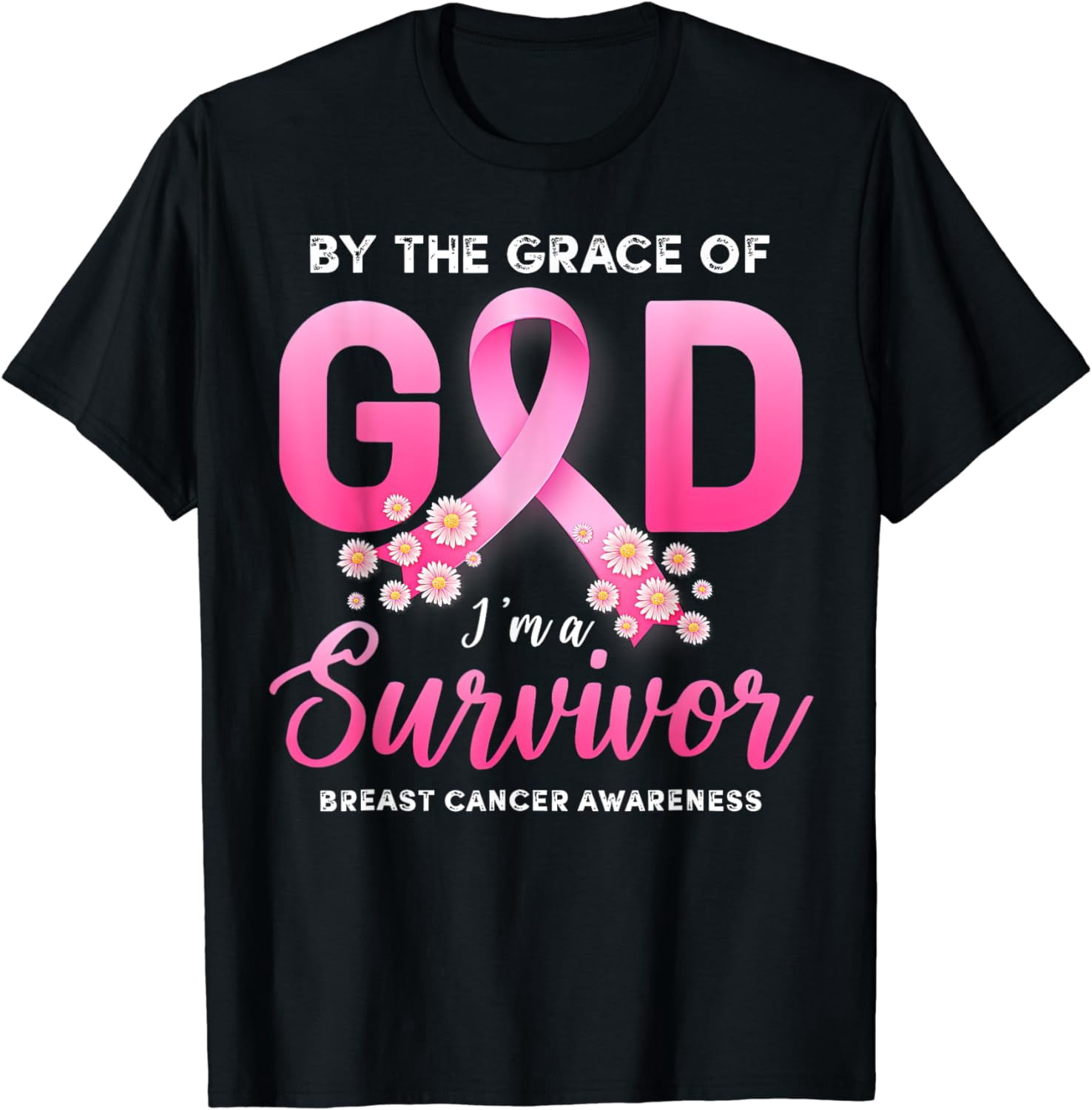 By The Grace of God I'm A Survivor Breast Cancer Survivor T-Shirt - Walmart.com