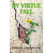By Virtue Fall, Hardcover