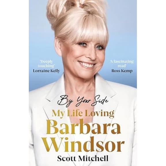 Pre-Owned By Your Side: My Life Loving Barbara Windsor Paperback